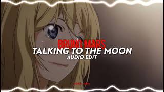 Bruno Mars - Talking to the Moon // edit audio