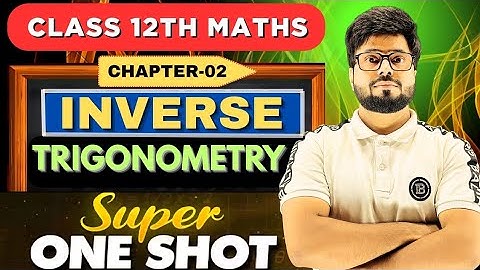 Inverse Trigonometry  | Class 12 | One Shot Lecture  | Important Questions | half yearly Special