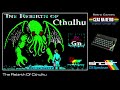 The Rebirth Of Cthulhu (2025) - ZX Spectrum