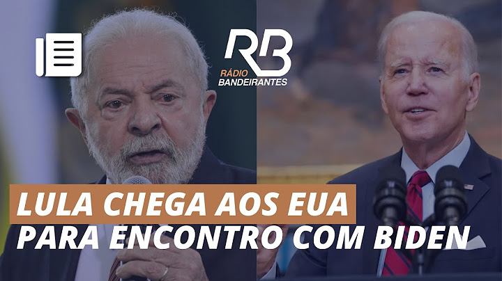 LULA chega aos EUA para encontro com BIDEN