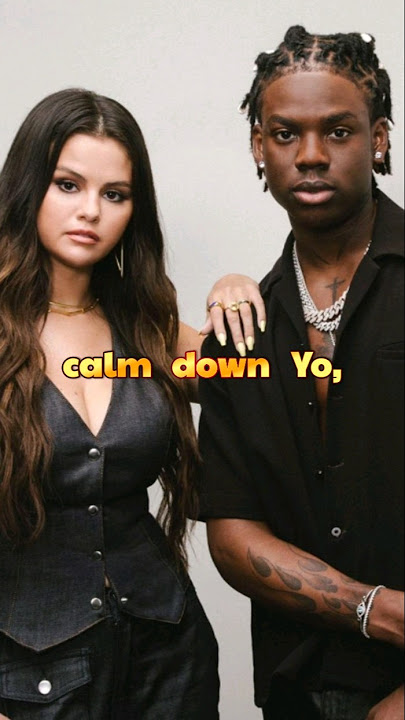 calm down #calmdown #calmdown #rema #remacalmdown #remaselenagomez #selenagomez #selenagomezcalmdown