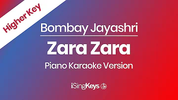 Zara Zara - Bombay Jayashri - Piano Karaoke Instrumental - Higher Key