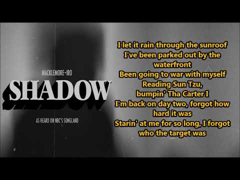 MACKLEMORE- Shadow Feat. IRO (Lyrics) 