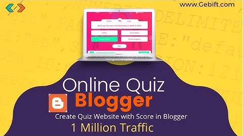 How to Create Online Quiz With Score in Blogger Without Coding | Earn Money from Quiz Website