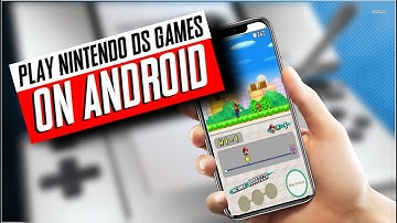 How to Play Nintendo DS Games on Android
