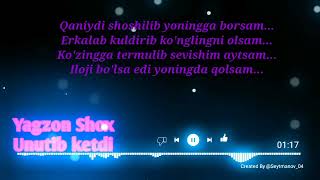 YAGZON #PREMYERA Yagzon(Shox) - Unutib ketdi with lyrics(#premyera 2022 avgust)