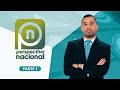 Perspectiva Nacional | 22 de mayo, parte 1