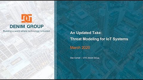 An Updated Take: Threat Modeling for IoT Systems