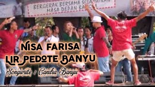 NISA FARISA - LIR PEDOTE BANYU - ONE NADA - CAKRA YUDHA PEMUDA BANGOREJO 2019.