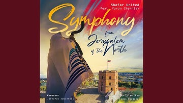 The Arrival of Jews in Lithuania (14th Century) - Symphony from Jerusalem of the North