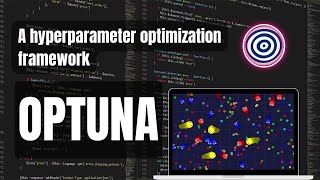 Optuna: Automatic HYPERPARAMETER Optimization