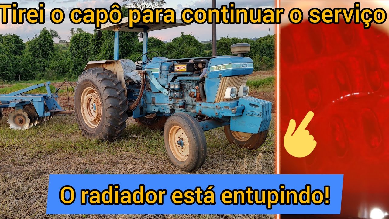 O trator Ford 5610 está aquecendo, removi o capô para ajudar na refrigeração | será que funcionou?