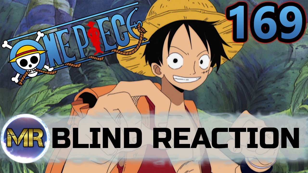 One Piece Episode 169 Blind Reaction Intense Youtube