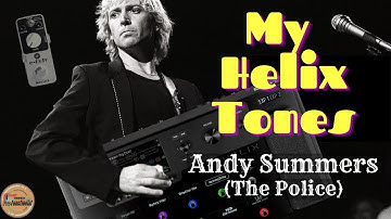 My Helix Tones - Andy Summers (The Police) + Courtesan Flanger vs Mooer E-Lady
