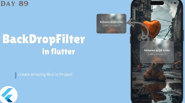 Flutter BackdropFilter Tutorial | Create Stunning Blur and Glassmorphism Effects