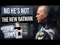 No Michael Keaton Is Not The New DCEU Batman - The John Campea Show