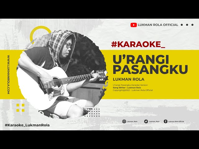 KARAOKE | U'RANGI PASANGKU - Lukman Rola ( Official Music Video ) class=