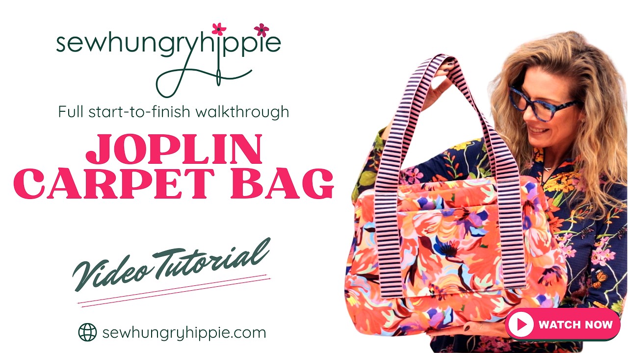 Joplin Carpet Bag Sewing Tutorial