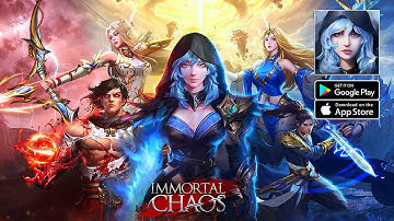Immortal Chaos - MMORPG Gameplay (Android/iOS)