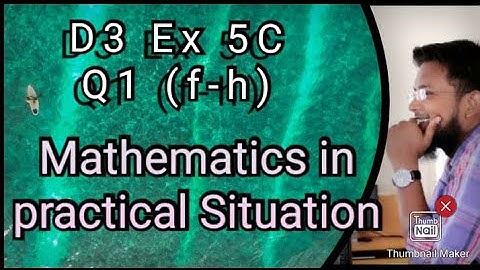 Q1(f-h) || Ex-5C || NSM || D3 ||  Application of mathematics in practical situation || in Urdu Hindi