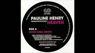 Video thumbnail of "Pauline Henry - Heaven (Louie Vega Remix)"