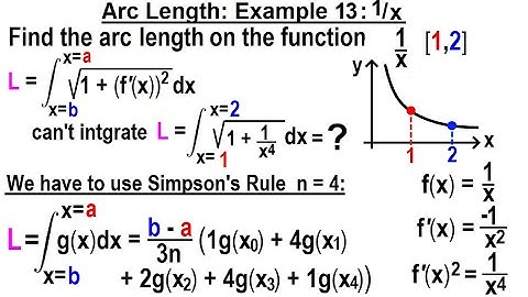 Calculus 2: Ch 18 Arc Length (of Curves) (17 of 18) Example 13 y=1/x