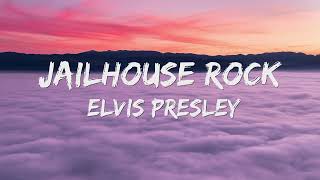 Elvis Presley - Jailhouse Rock (Lyrics) 🎵