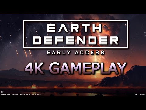 Earth Defender Early Access Demo | 4K Gameplay