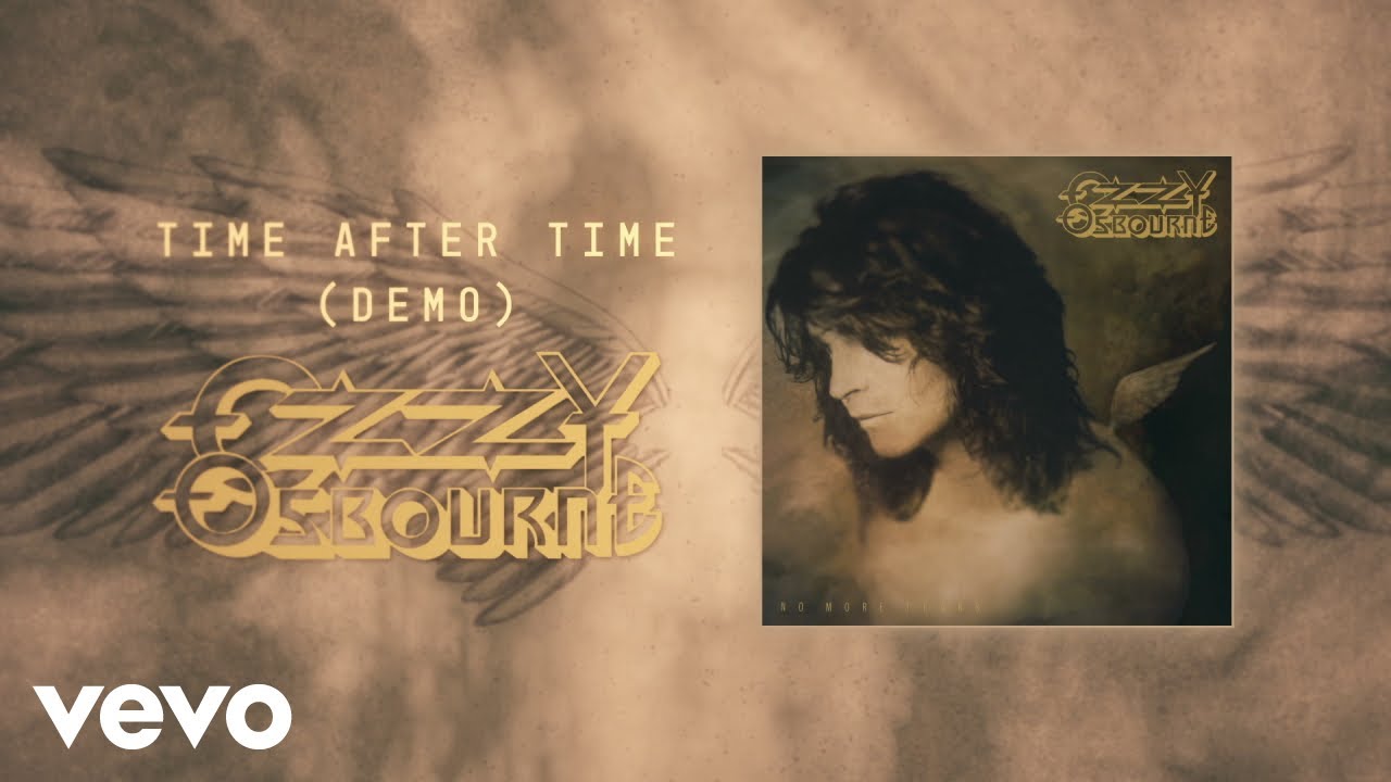Ozzy Osbourne - Time After Time (Demo - Official Audio) Ozzy Osbourne - Time After Time (Demo - Official Audio)