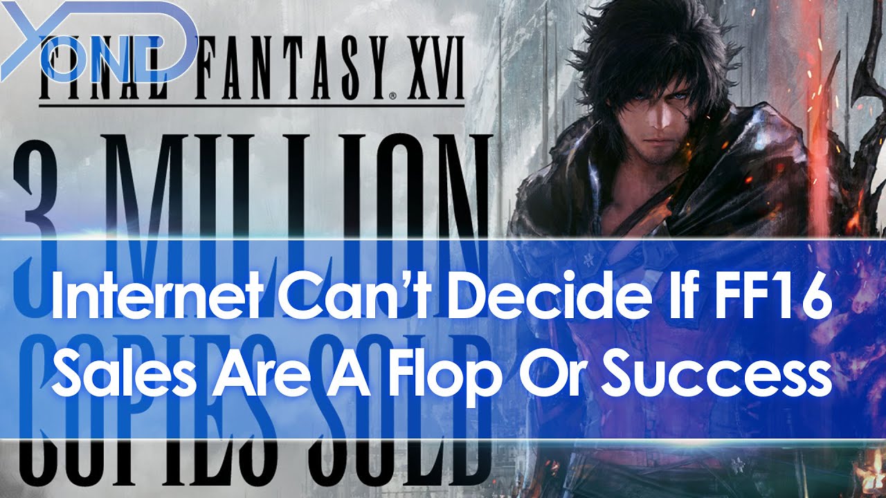 Internet Can’t Decide If Final Fantasy 16 Launch Sales Are A Success Or Flop