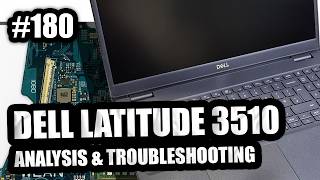 DELL LATITUDE 3510 ANALYSIS AND TROUBLESHOOTING