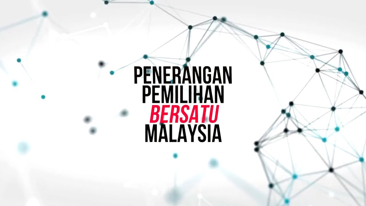 PENERANGAN PEMILIHAN BERSATU - YouTube