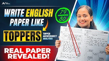 Write English Paper like Toppers! 79/80 MARKS | Topper Answersheet Analysis! REAL PAPER REVEALED! 🔥