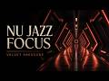 Nu Jazz & Acid Fusion for Late-Night Work | Velvet Pressure — Future Jazz Sessions