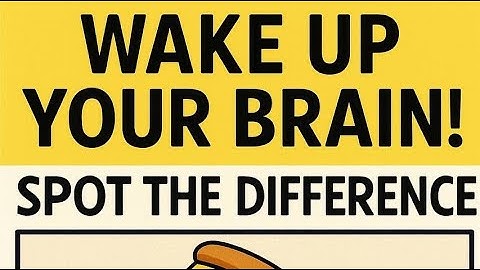 WAKE UP YOUR BRAIN! Can You Spot All the Differences? 😱🧠