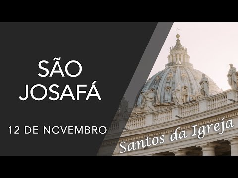 São Josafá - (12/11)