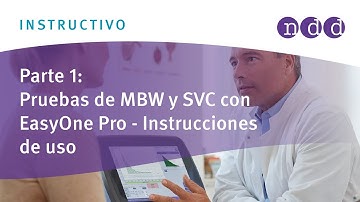 Parte 1: Pruebas de MBW y SVC con EasyOne Pro - Instrucciones de uso