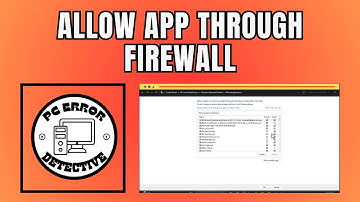 How To Allow Program Through Firewall In Windows 11 - Simple Steps