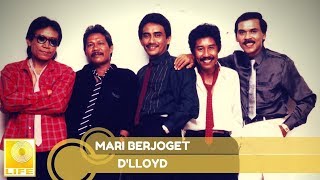 D'lloyd - Mari Berjoget