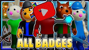 HOW TO GET ALL 20 BADGES + “TEST 1000” BADGE in PIGGY RP CUSTOMS! | Roblox