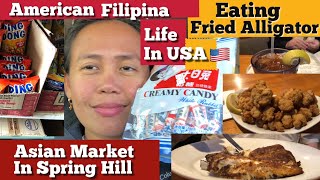 Eating Fried Alligator Asian Market In Spring Hill Florida American Filipina Life In USA