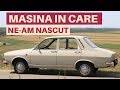 Cum am restaurat o Dacia 1300 din 1971. Cati bani am cheltuit. Priviti!