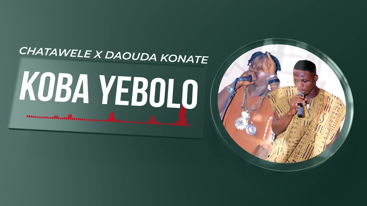 Chatawale feat Konate Daouda koyebolo