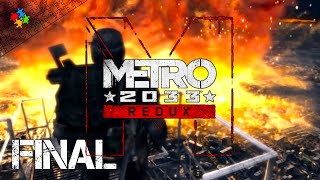 ФИНАЛ #11 - Metro 2033 Redux