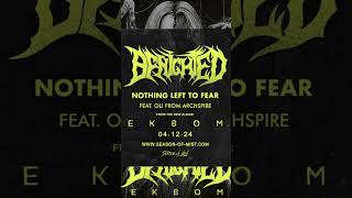Benighted - Nothing Left To Fear (Feat Oli From Archspire)