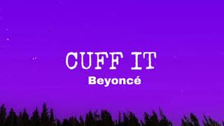 Beyoncé - CUFF IT (WETTER REMIX) - EXPLICIT -Official Visualize