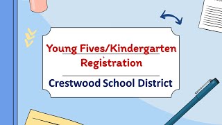 Young Fives & Kindergarten Registration 2021