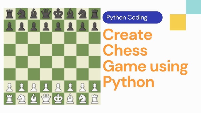 Create a Python Chess Game: Step-by-Step Tutorial — Eightify