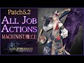 【FF14】機工士のアクション紹介！【パッチ5.2】FFXIV/MCH