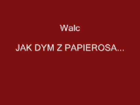 Jak dym z papierosa/Dymek z papierosa